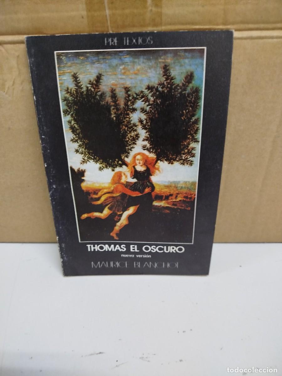 Libros de segunda mano: Maurice Blanchot - Thomas el oscuro (1&ordf; edici&oacute;n) - Editorial Pre-Textos
