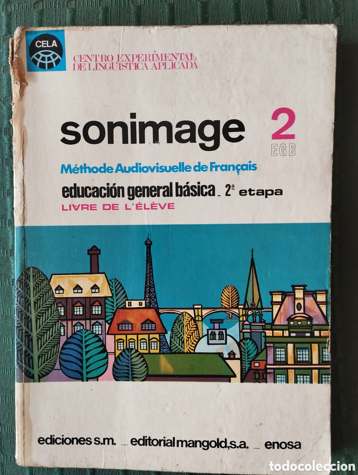 Libros de segunda mano: Libro de 2 etapa de E.G.B. de centro ling&uuml;&iacute;stico del m&eacute;todo Sonimage para el estudio de Franc&eacute;s.