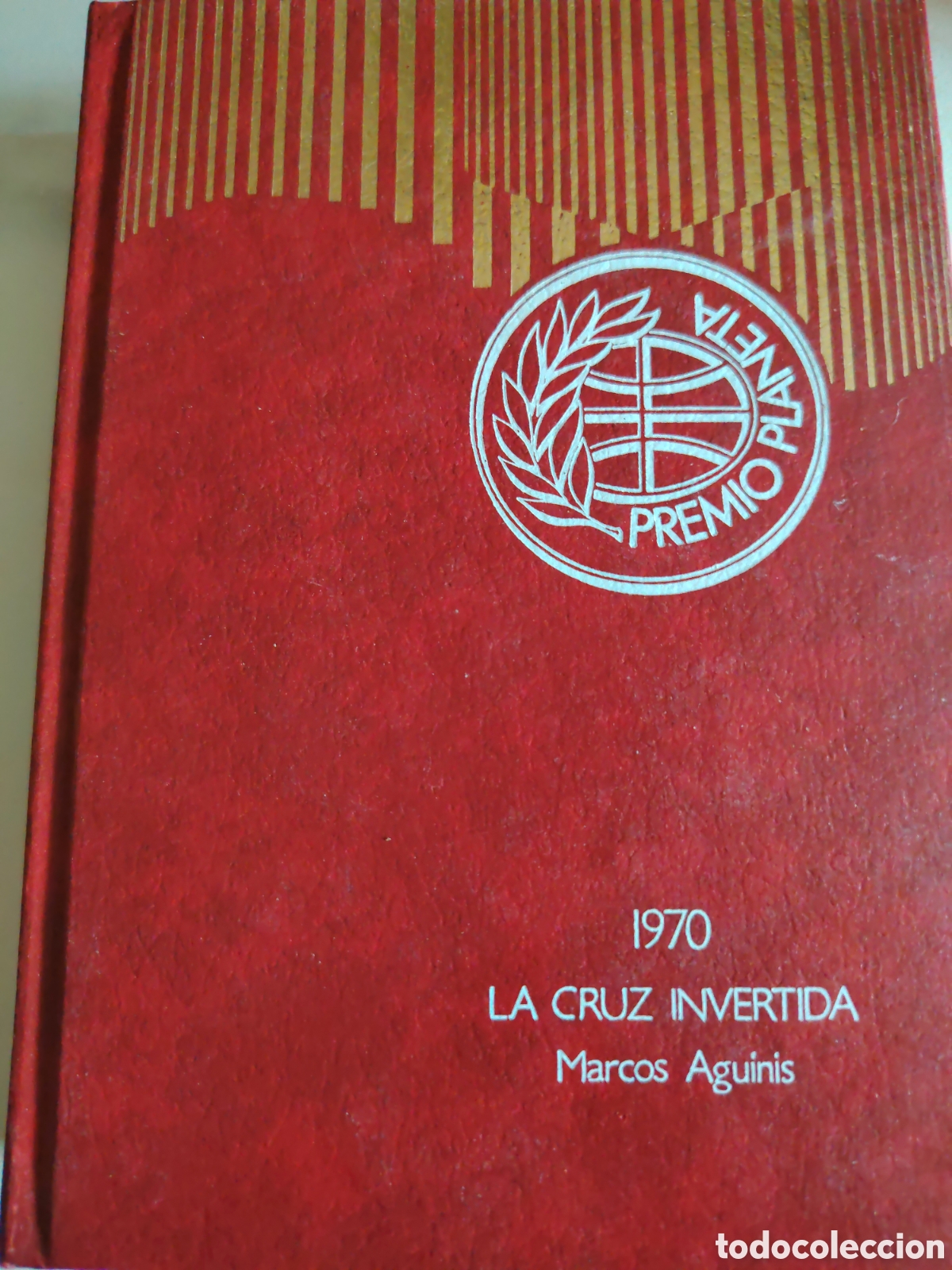 Libri di seconda mano: Premio planeta 1970, La Cruz Invertida