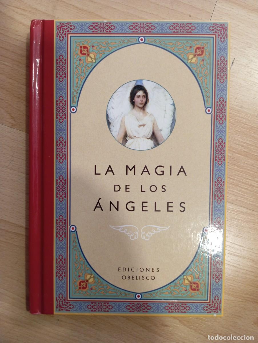 Libros de segunda mano: 'La magia de los &aacute;ngeles'. Ediciones Obelisco.