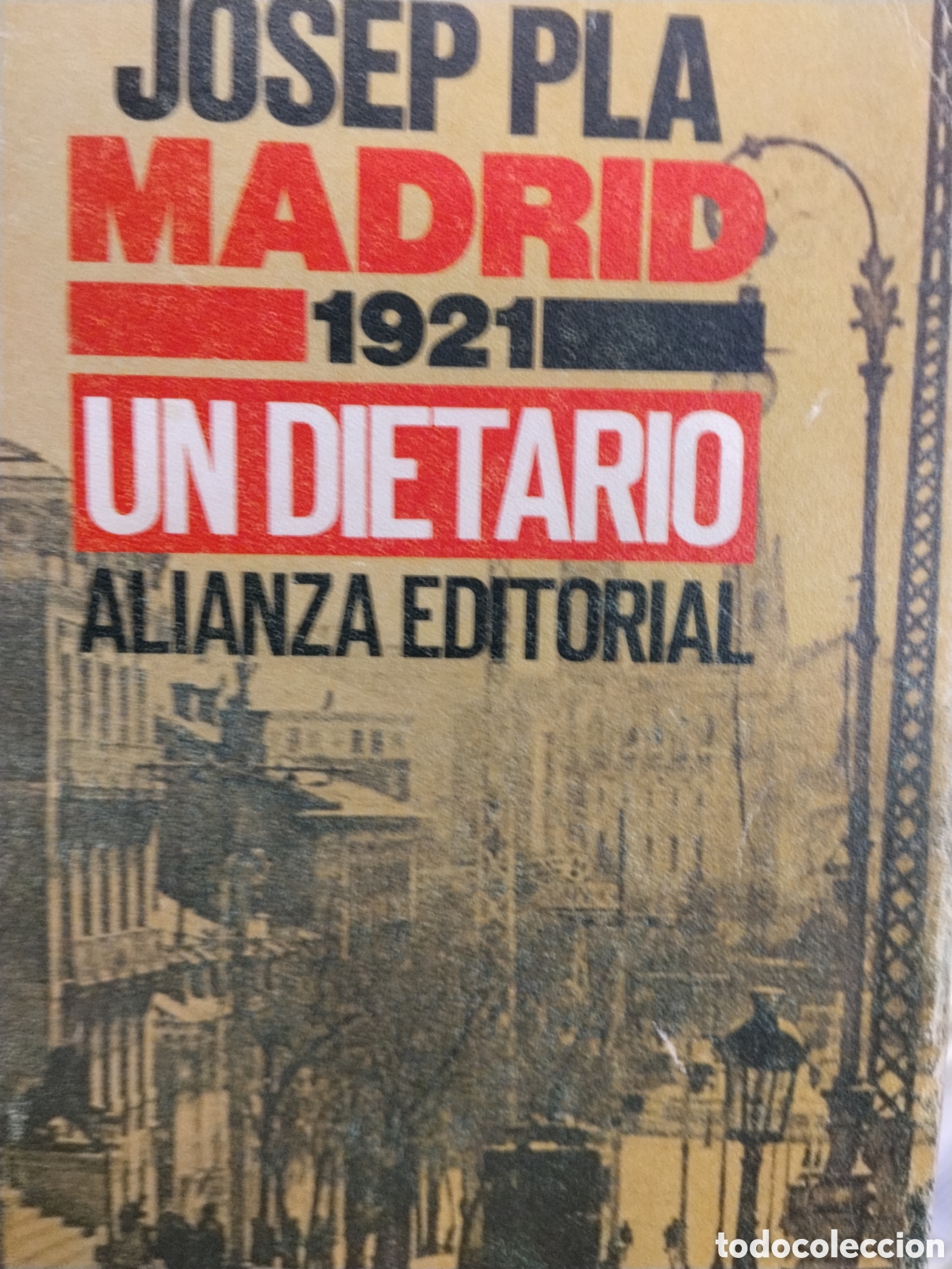 Libros de segunda mano: Josep Pla. Madrid 1921. Un dietario