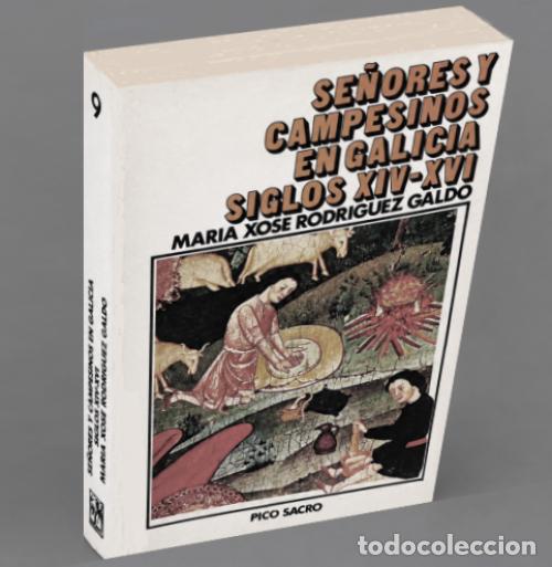 Libros de segunda mano: M3215 - SE&Ntilde;ORES Y CAMPESINOS EN GALICIA. [LA SOCIEDAD GALLEGA EN LOS SIGLOS XIV-XVI].