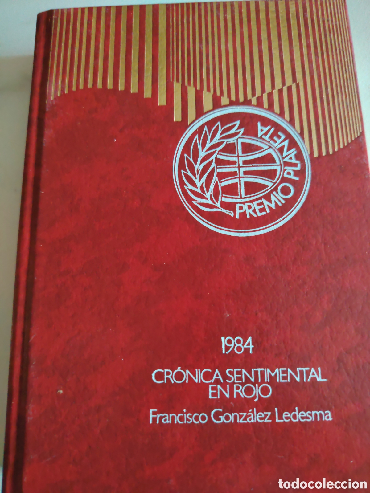 Gebrauchte B&uuml;cher: Premio planeta 1984, Cr&oacute;nica Sentimental en Rojo
