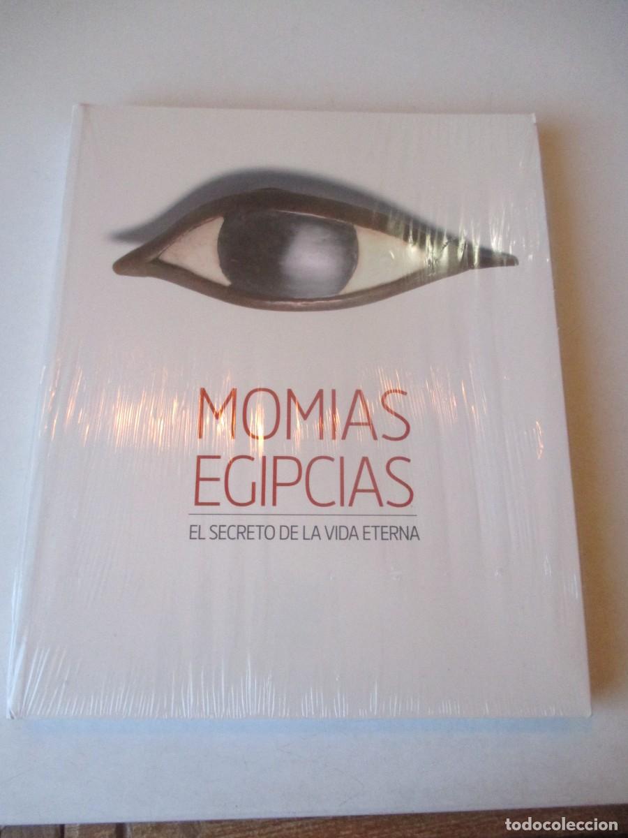 Libros de segunda mano: MOMIAS EGIPCIAS El secreto de la vida eterna W41969