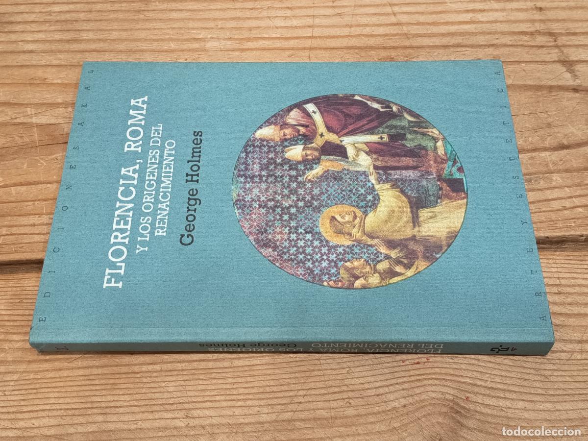 Libros de segunda mano: 1993 - GEORGE HOLMES. Florencia, Roma y los or&iacute;genes del renacimiento