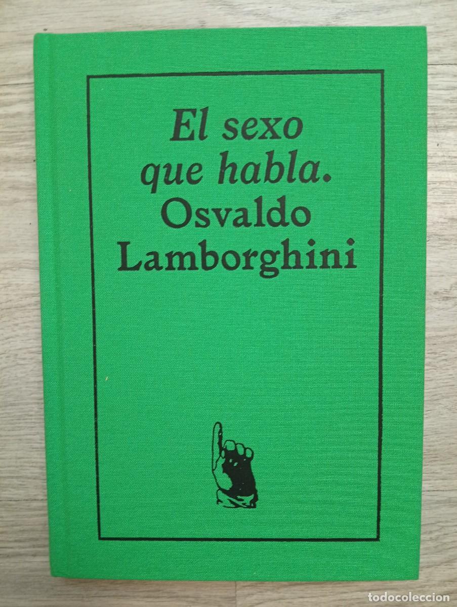 Libros de segunda mano: Osvaldo Lamborghini. El sexo que habla
