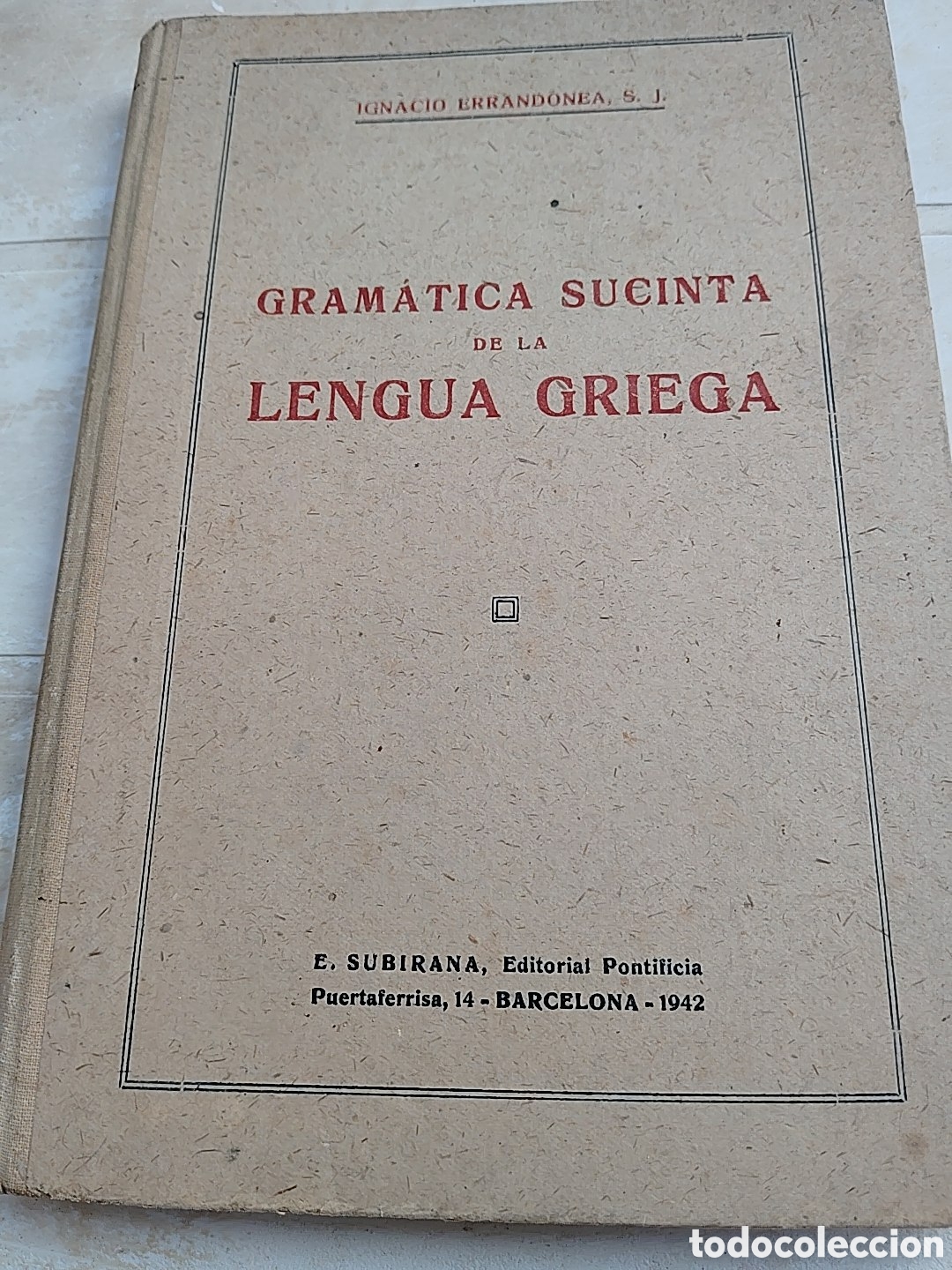 Libros de segunda mano: Gram&aacute;tica sucinta de la Lengua Griega. 1942 - Foto 1
