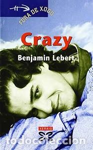 Libros de segunda mano: Crazy - Benjamin Lebert - Edici&oacute;ns Xerais - Infantil e Xuvenil - F&oacute;ra de Xogo