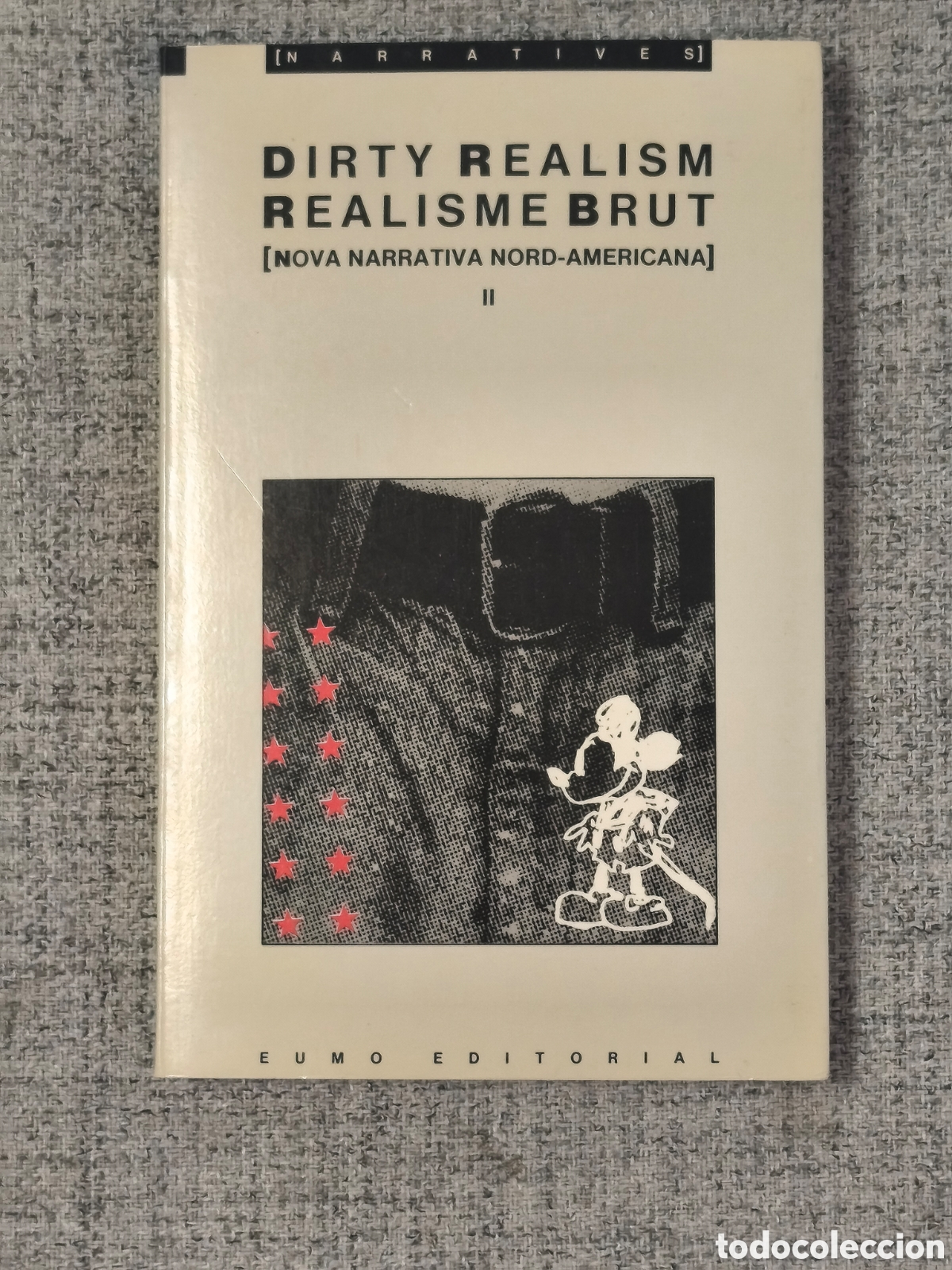 Libros de segunda mano: Dirty Realism: Realisme brut [Nova narrativa nord-americana]&rdquo;,