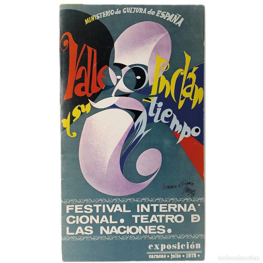Libros de segunda mano: EXPOSICI&Oacute;N VALLE-INCL&Aacute;N Y SU TIEMPO. Festival Internacional Teatro de Las Naciones