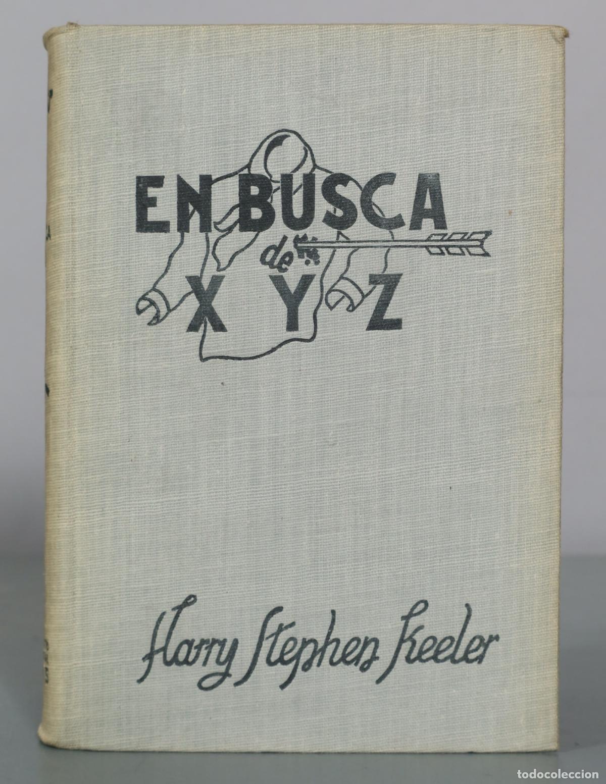 Libros de segunda mano: En busca de X Y Z - Harry Stephen Keeler