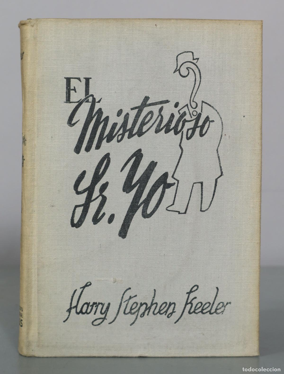 Libros de segunda mano: El misterioso Sr. Yo - Harry Stephen Keeler - Foto 1