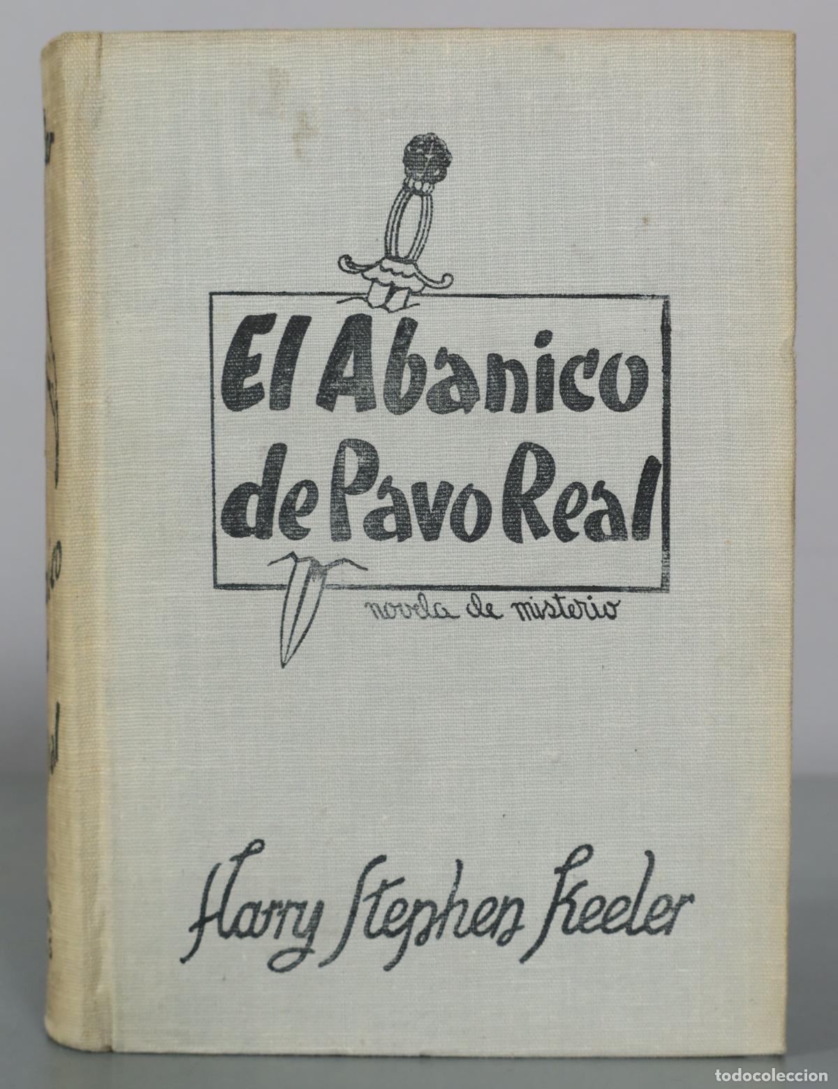 Libros de segunda mano: El Abanico de Pavo Real - Harry Stephen Keeler