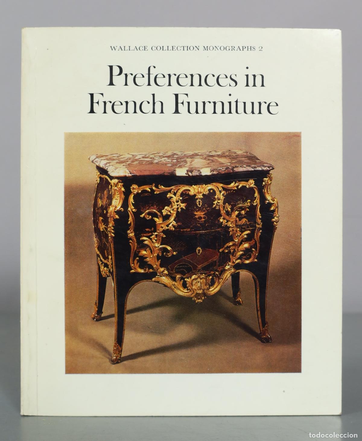 Libros de segunda mano: Preferences in French Furniture - Wallace Collection
