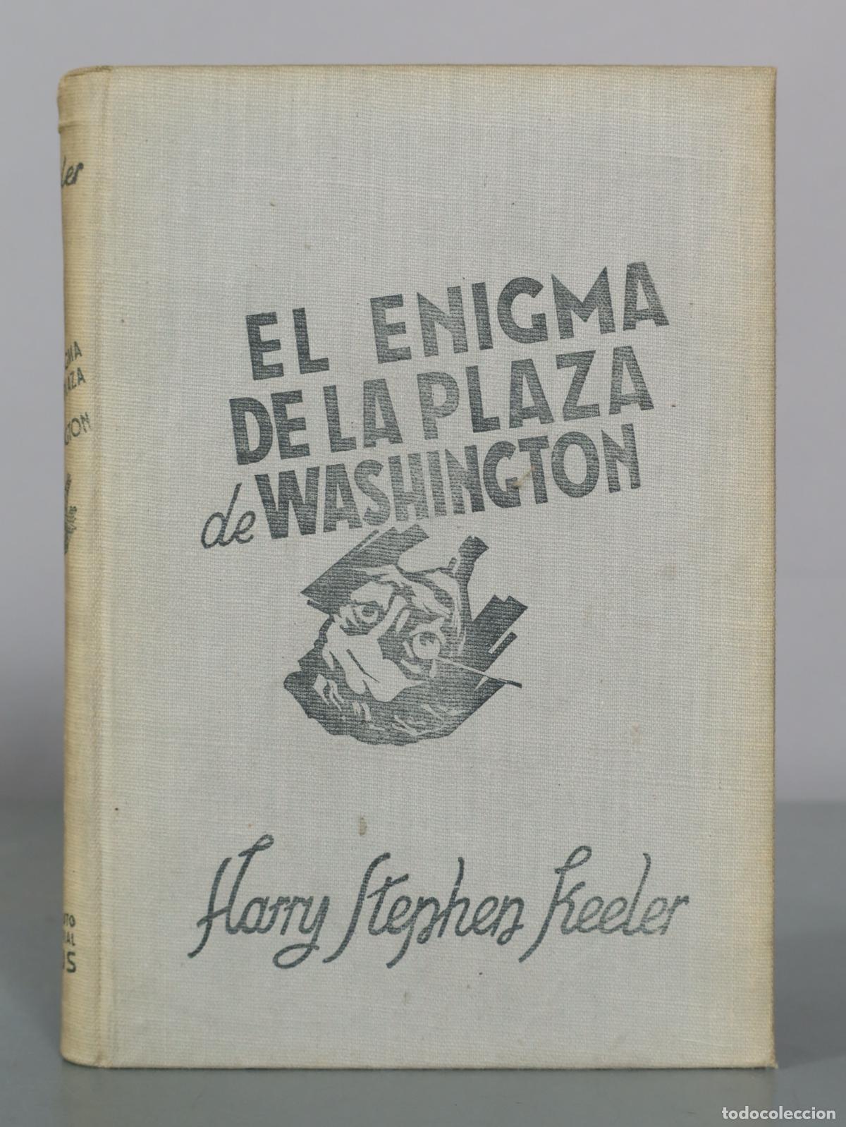 Libros de segunda mano: El enigma de la plaza de Washington - Harry Stephen Keeler