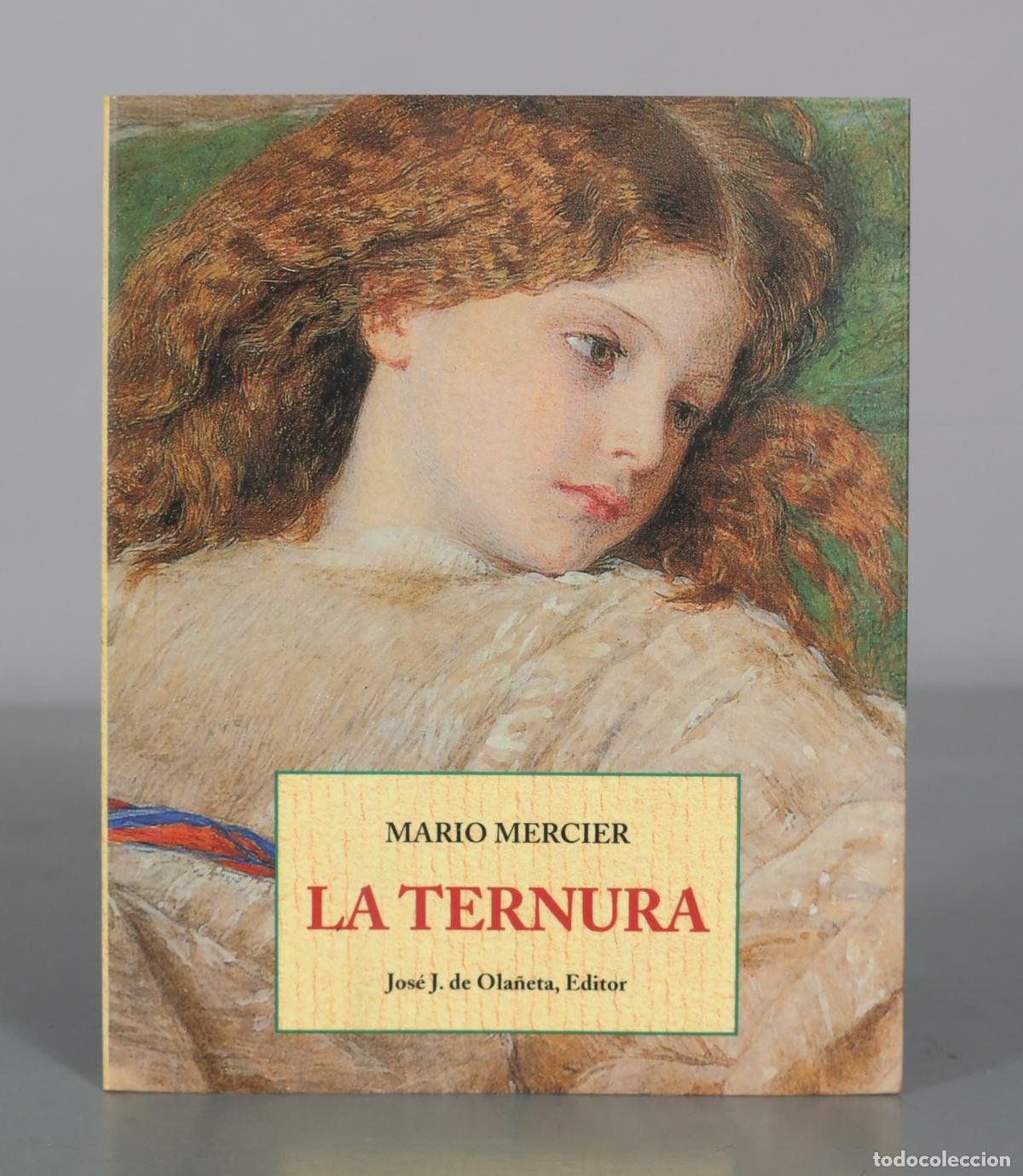 Libri di seconda mano: La ternura - Mario Mercier - Jos&eacute; J. de Ola&ntilde;eta