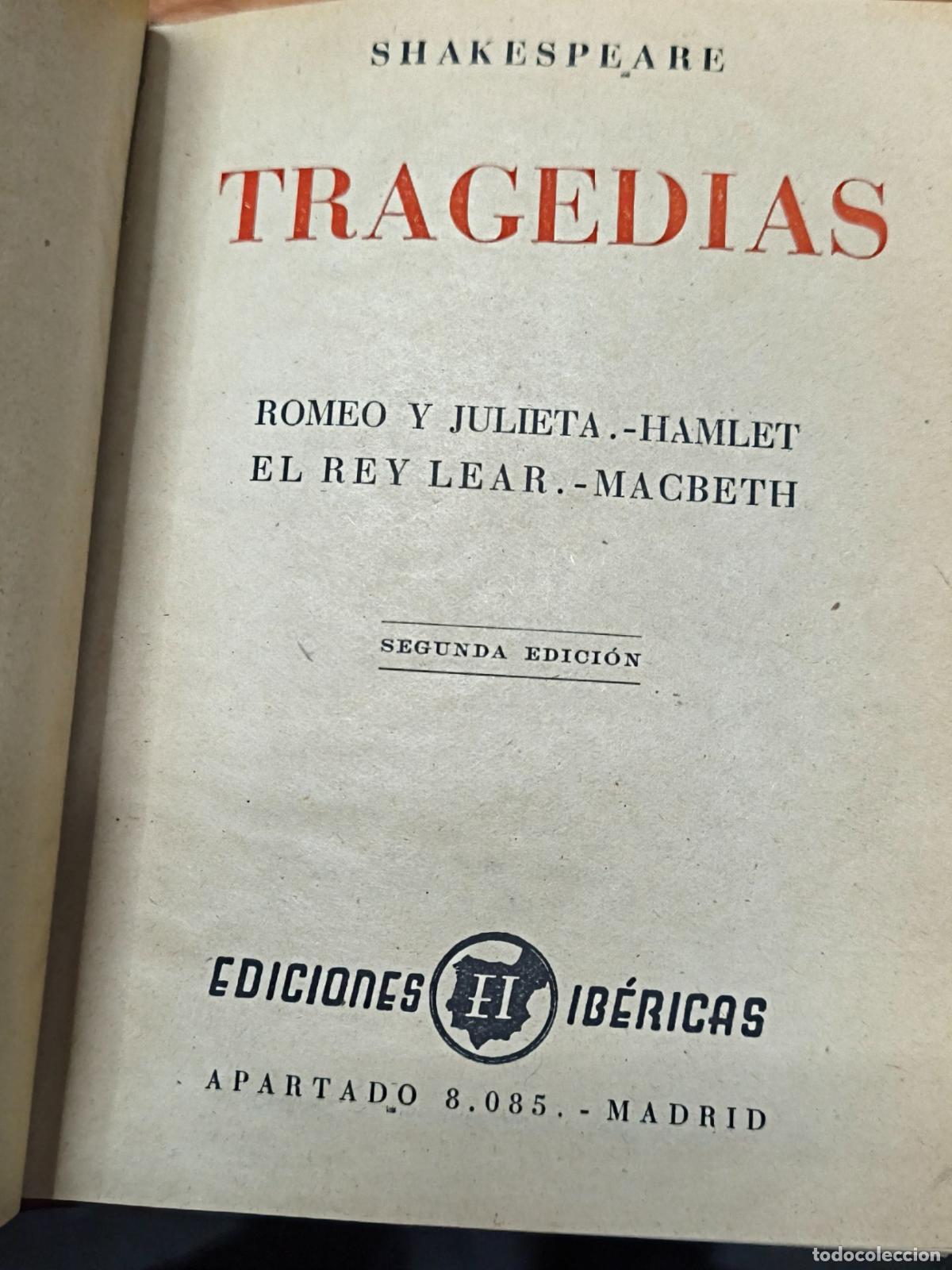 Libros de segunda mano: Tragedias (Romeo y Julieta, Hamlet, El Rey Lear, Macbeth) - Shakespeare - Ediciones Ib&eacute;ricas - Foto 2