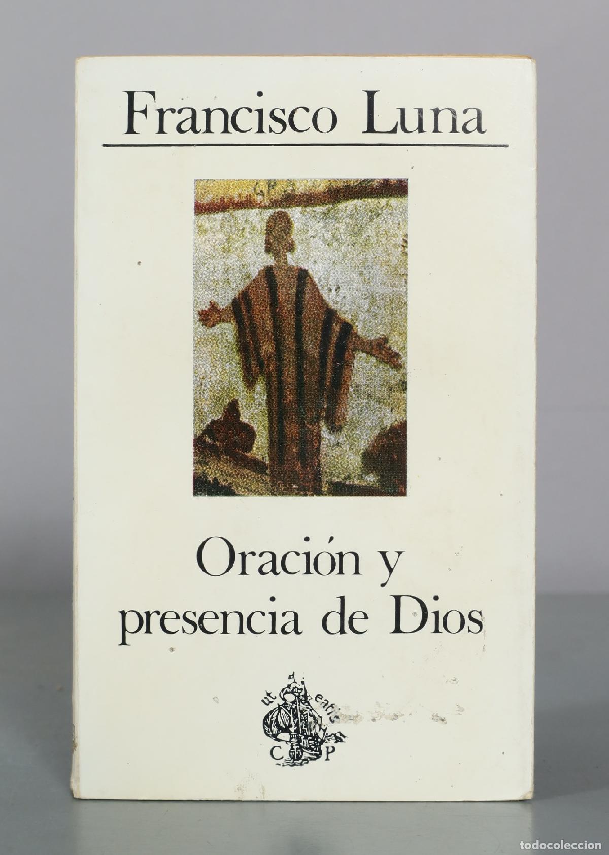 Libros de segunda mano: Oracion y presencia de Dios - Francisco Luna - Editorial C. P.