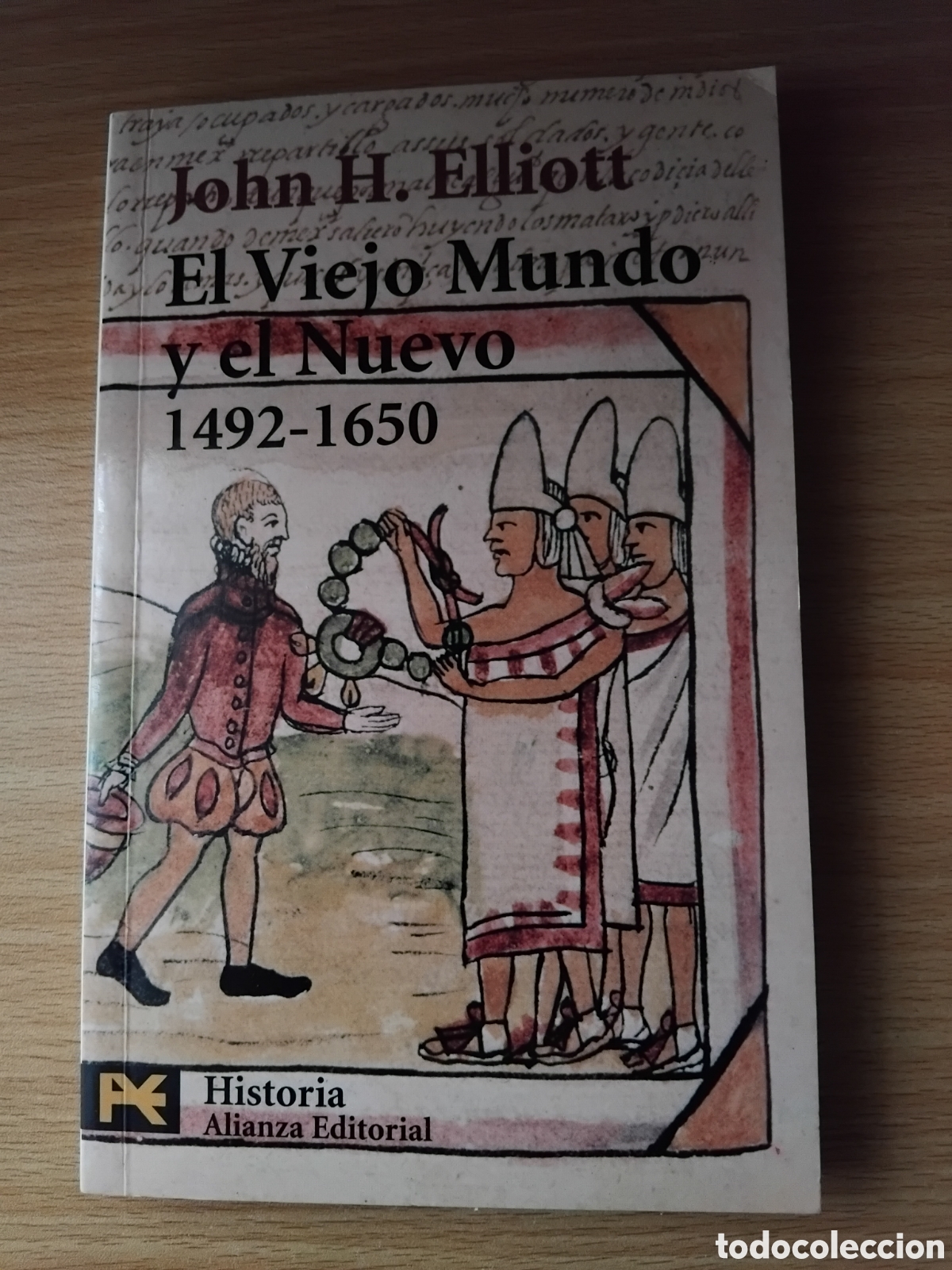 Libros de segunda mano: El viejo mundo y el nuevo;John H.Elliot;Alianza;2000