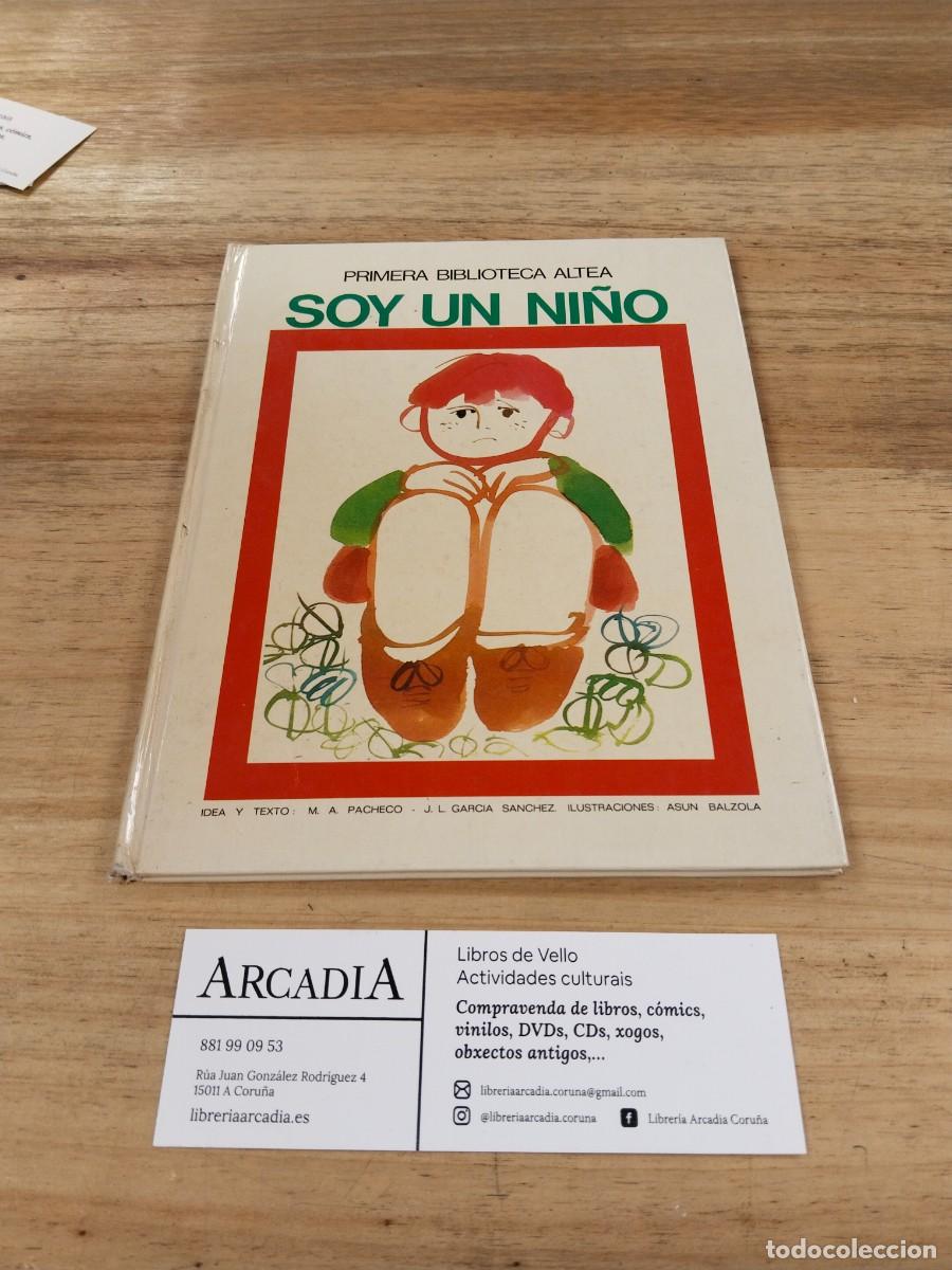 Libros de segunda mano: Soy un ni&ntilde;o. Primera Biblioteca Altea - M.A. Pacheco / J. L. Garc&iacute;a S&aacute;nchez / Asun Balzola