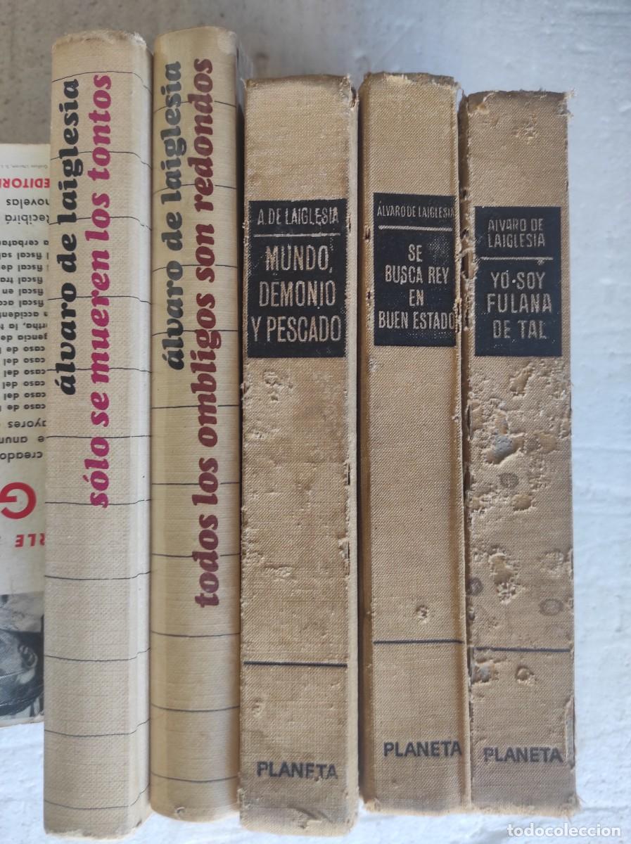 Libros de segunda mano: lote 5 libros ALVARO DE LA IGLESI, usados SOLO SE MUEREN LOS TONTOS, TODOS LOS OMBLIGOS SON RE