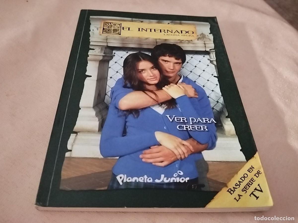 Libros de segunda mano: EL INTERNADO LAGUNA NEGRA N&deg; 5 VER PARA CREER BASADO EN LA SERIE DE TV 2008