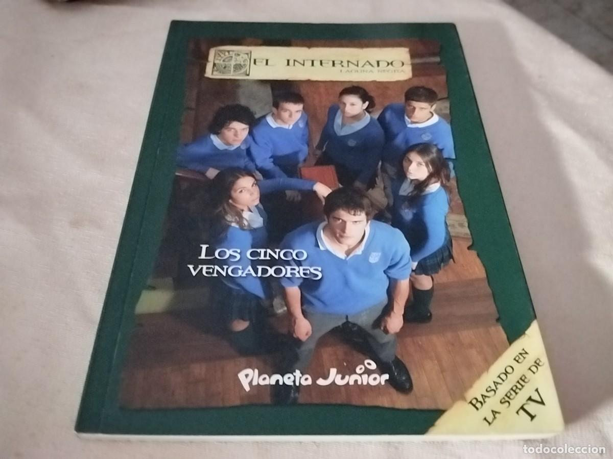 Libros de segunda mano: EL INTERNADO LAGUNA NEGRA N&deg; 9 LOS CINCO VENGADORES BASADO EN LA SERIE DE TV 2008