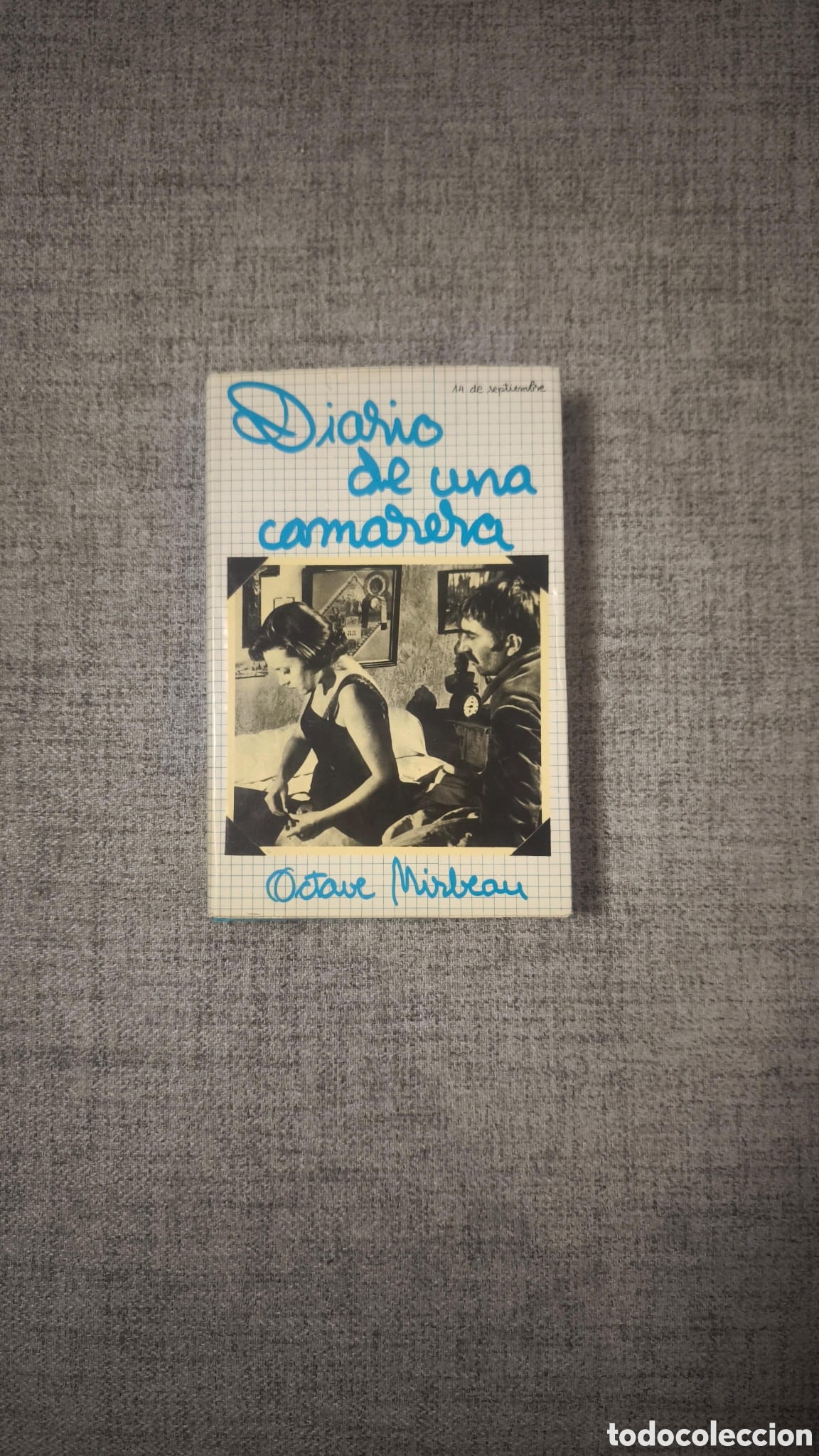 Libros de segunda mano: Diario de una camarera &ndash; Octave Mirbeau &ndash; Bruguera &ndash; Edici&oacute;n antigua