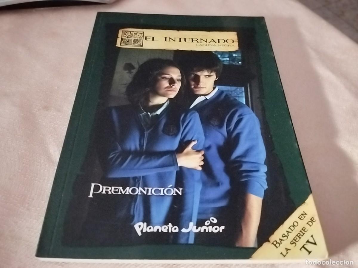 Libros de segunda mano: EL INTERNADO LAGUNA NEGRA N&deg; 11 PREMONICI&Oacute;N BASADO EN LA SERIE DE TV 2008