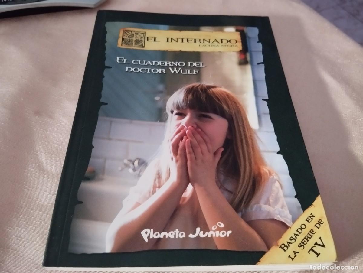 Libros de segunda mano: EL INTERNADO LAGUNA NEGRA N&deg; 14 EL CUADERNO DEL DOCTOR WULF BASADO EN LA SERIE DE TV 2009