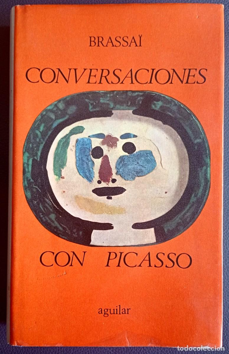 Libros de segunda mano: Brassa&iuml; . Conversaciones con Picasso
