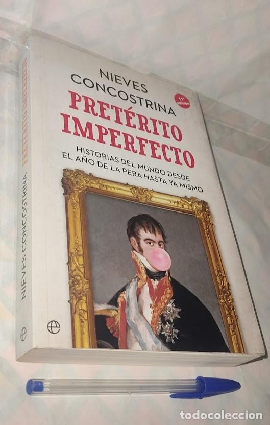 Libros de segunda mano: Pret&eacute;rito Imperfecto - Nieves Concostrina - Historias del mundo desde el a&ntilde;o de la pera - 2019