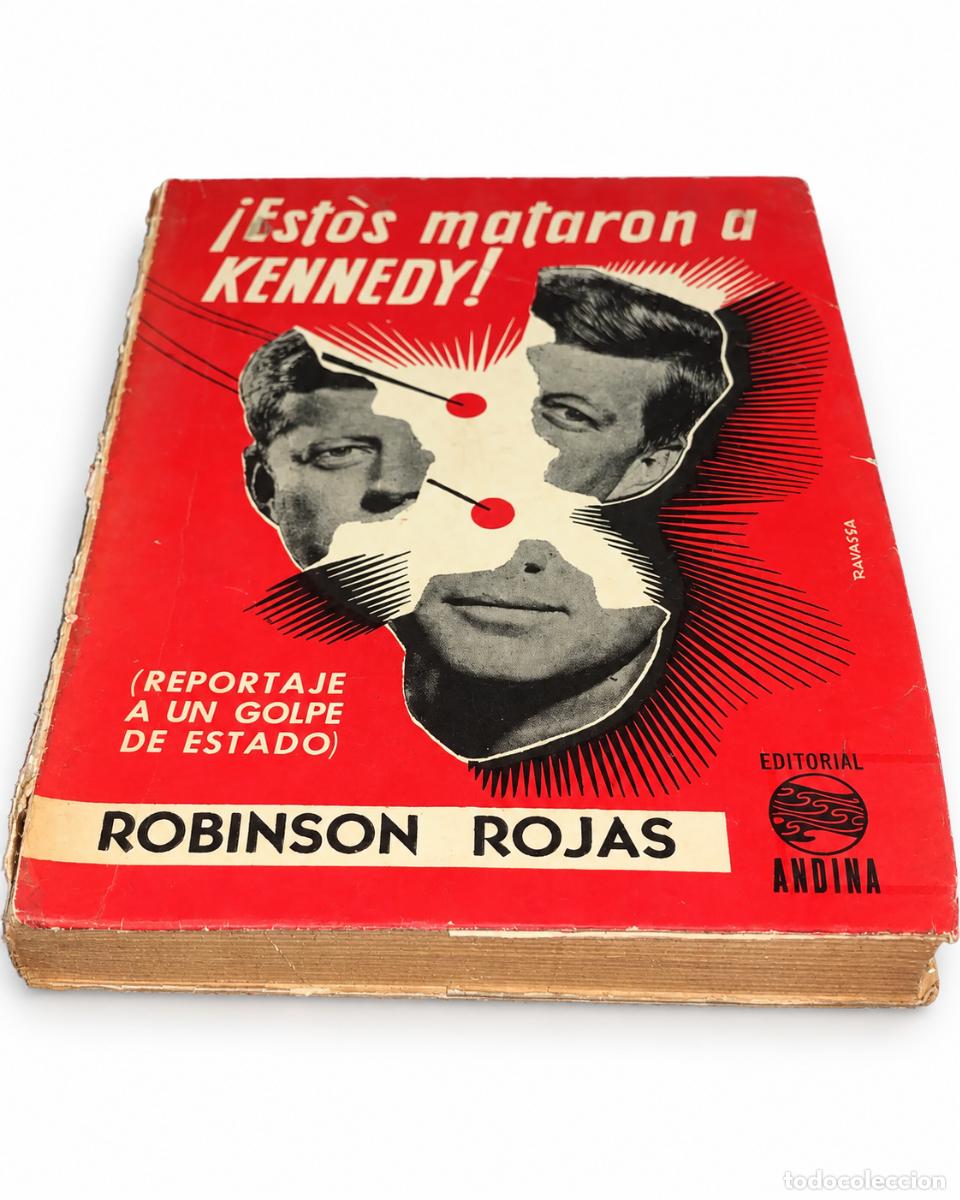 Libros de segunda mano: &iexcl;&Eacute;STOS MATARON A KENNEDY! REPORTAJE A UN GOLPE DE ESTADO &ndash; EDITORIAL ANDINA &ndash; LM