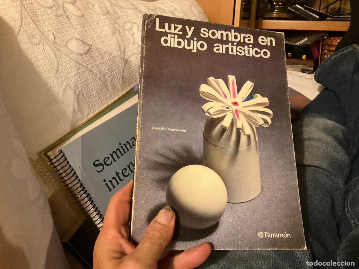 Libros de segunda mano: Luz y sombra en dibujo art&iacute;stico - Jos&eacute; M. Parram&oacute;n.