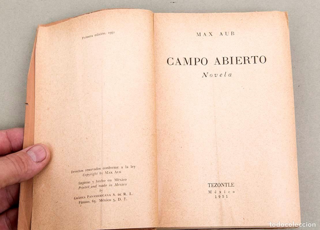 Libros de segunda mano: MAX AUB - CAMPO ABIERTO - 1951 - Foto 3