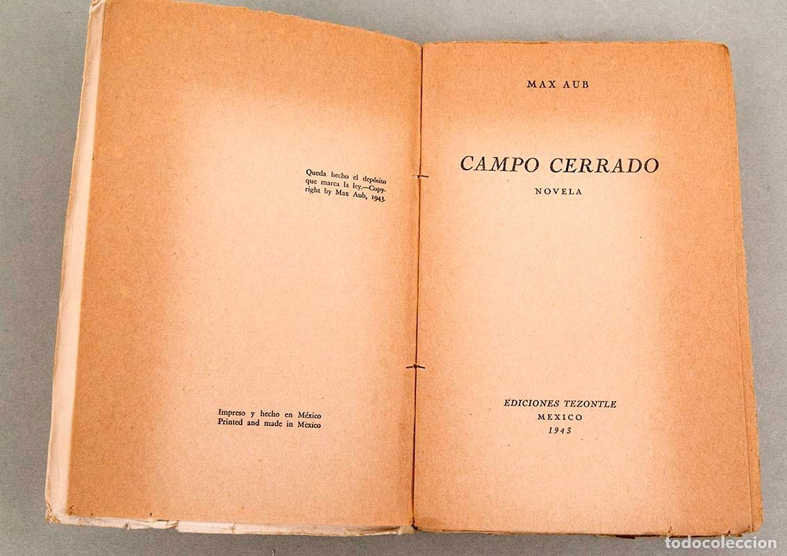 Libros de segunda mano: MAX AUB - CAMPO CERRRADO - 1943 - Foto 3