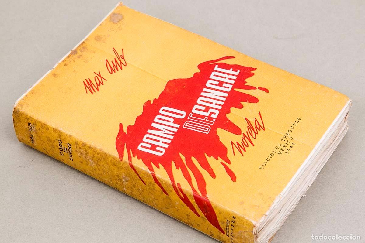 Libros de segunda mano: MAX AUB - CAMPO DE SANGRE - 1945 - Foto 2