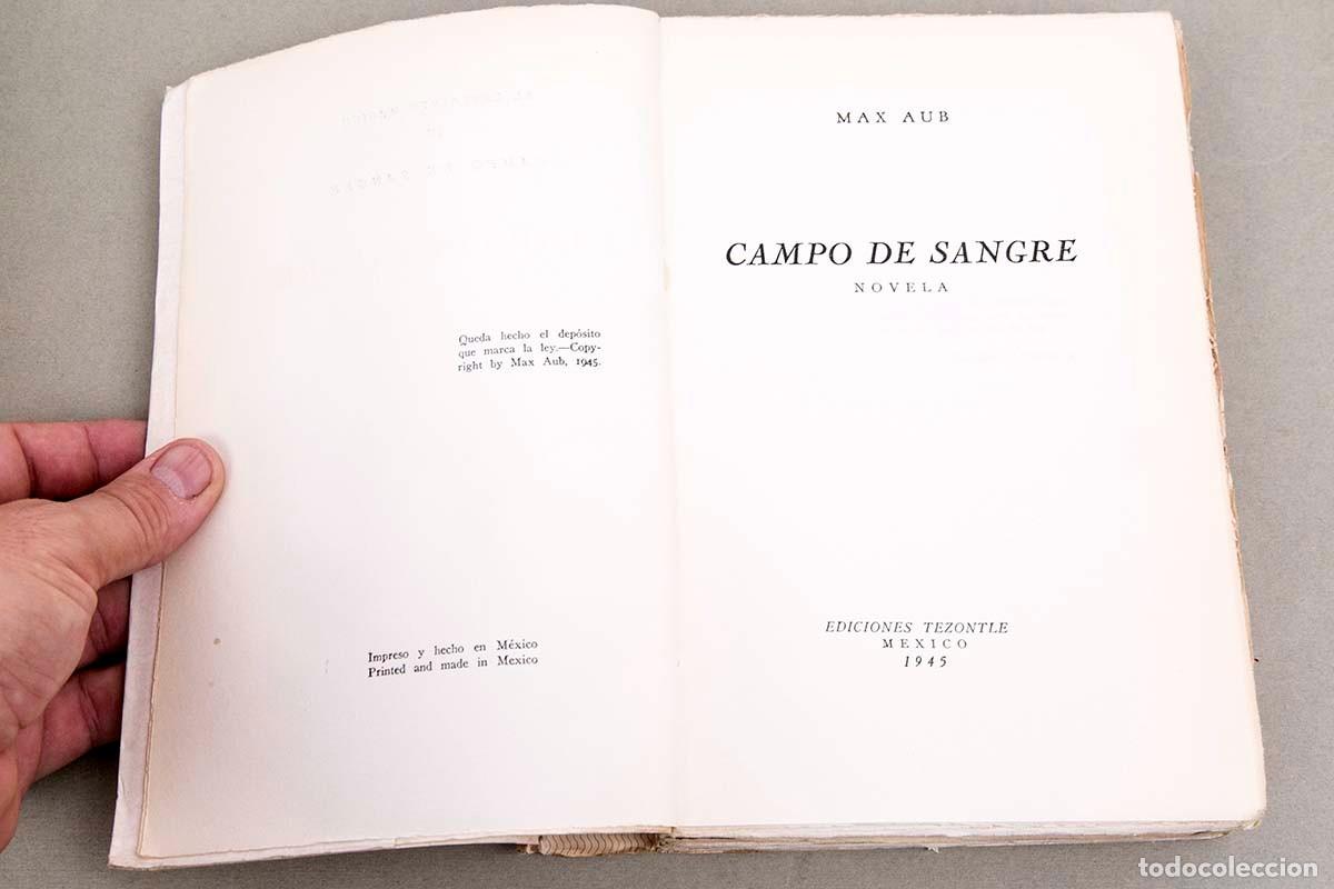 Libros de segunda mano: MAX AUB - CAMPO DE SANGRE - 1945 - Foto 4