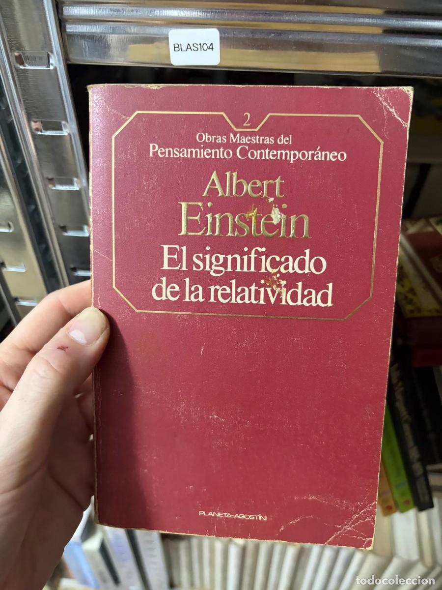 Libros de segunda mano: BLAS104 &mdash; El significado de la relatividad &mdash; Albert Einstein &mdash; Planeta-Agostini - Foto 1
