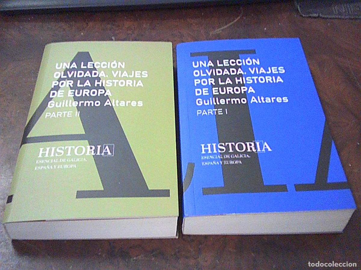 Gebrauchte B&uuml;cher: Una lecci&oacute;n olvidada. Viajes por la Historia de Europa. Guillermo Altares. 2 tomos. La Voz de Galici