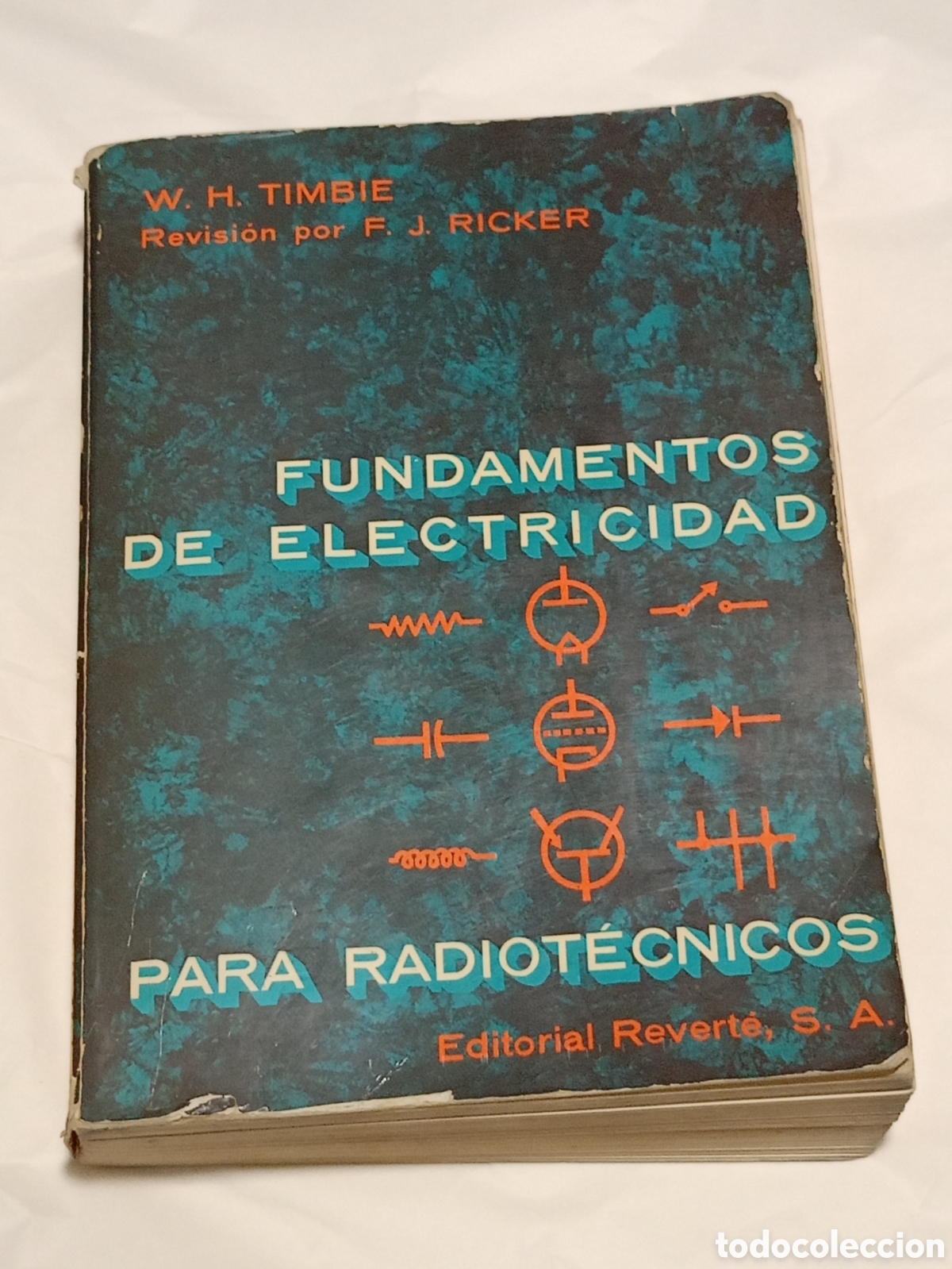 Libri di seconda mano: Fundamentos de electricidad para radiot&eacute;cnicos - TIMBIE, W. H.