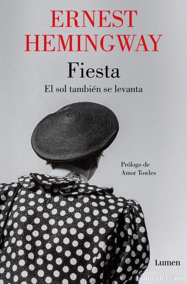 Libros de segunda mano: Fiesta: El sol tambi&eacute;n se levanta (Narrativa) - Foto 1