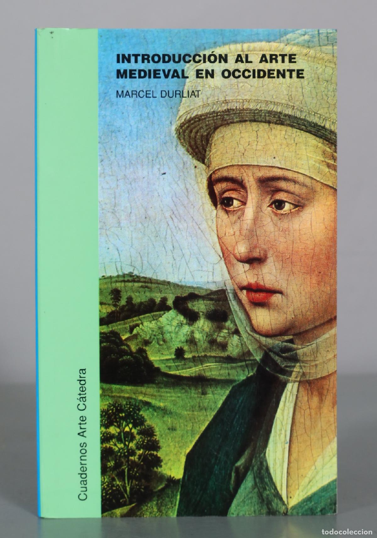 Libros de segunda mano: Introduccion al arte medieval en Occidente - Marcel Durliat - Catedra - Foto 1