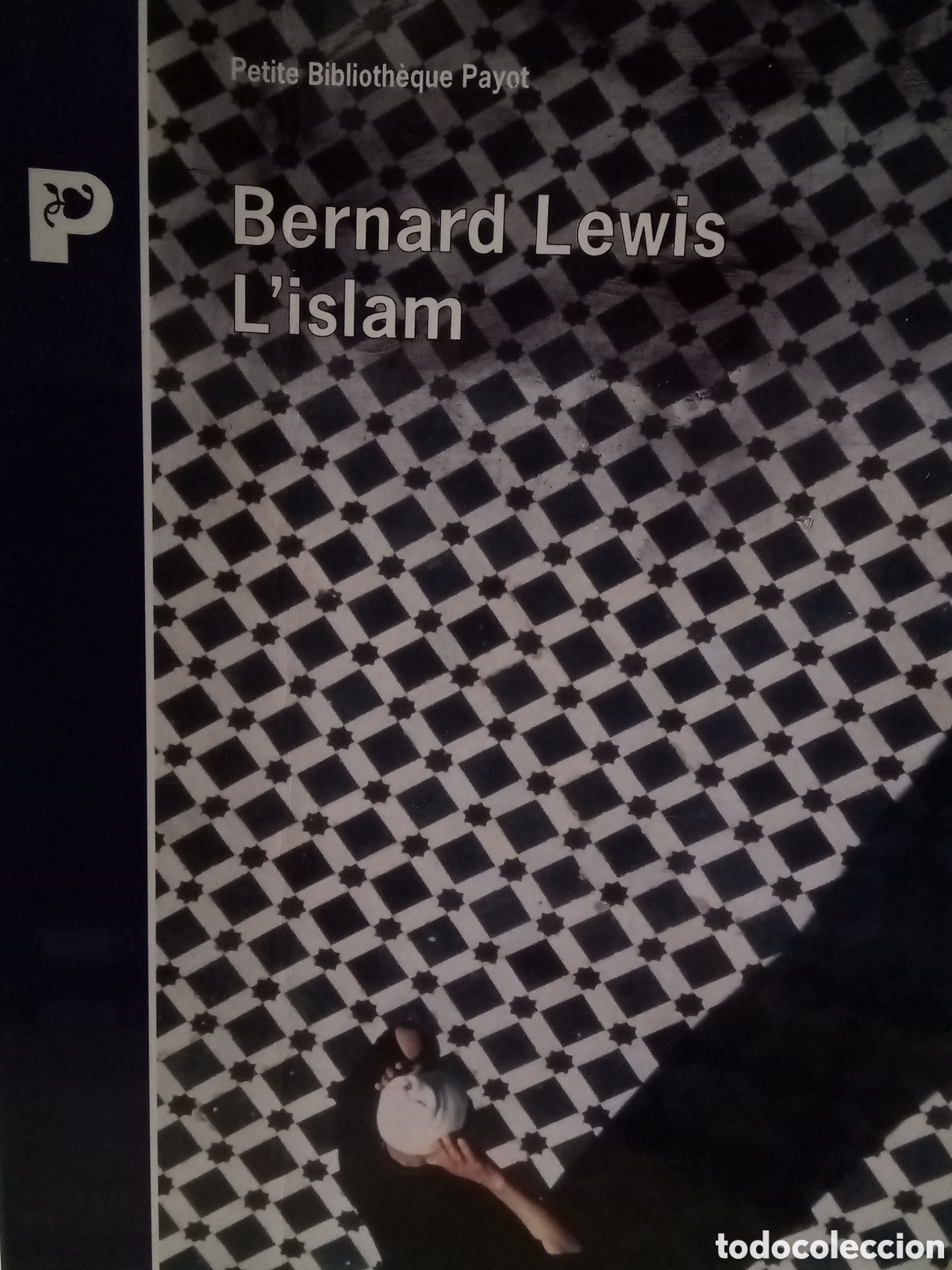 Livres d'occasion: Bernard Lewis. L'islam