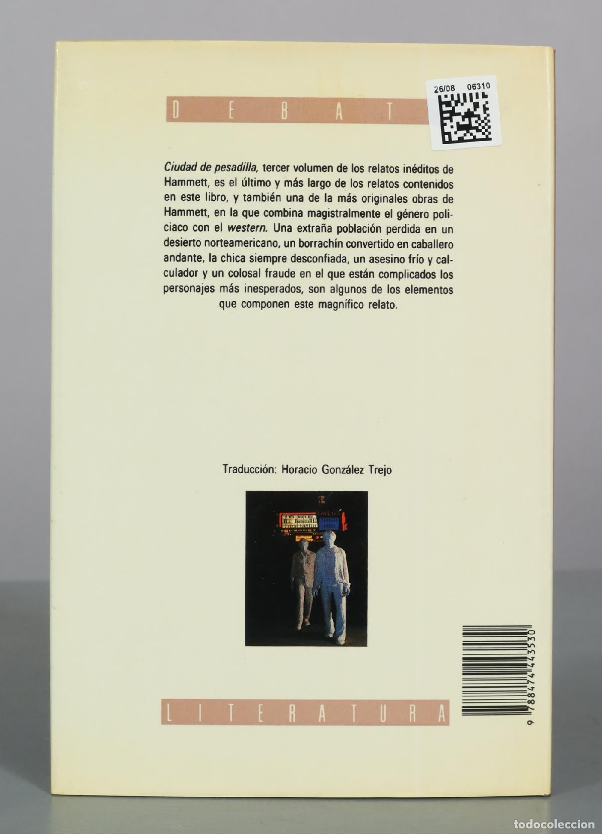 Libros de segunda mano: Ciudad de pesadilla - Dashiell Hammett - Editorial Debate - Foto 2