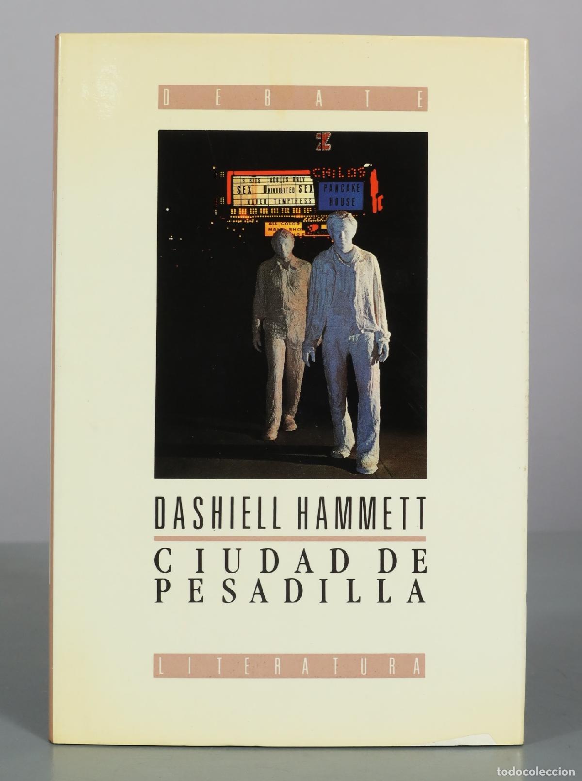 Libros de segunda mano: Ciudad de pesadilla - Dashiell Hammett - Editorial Debate - Foto 1
