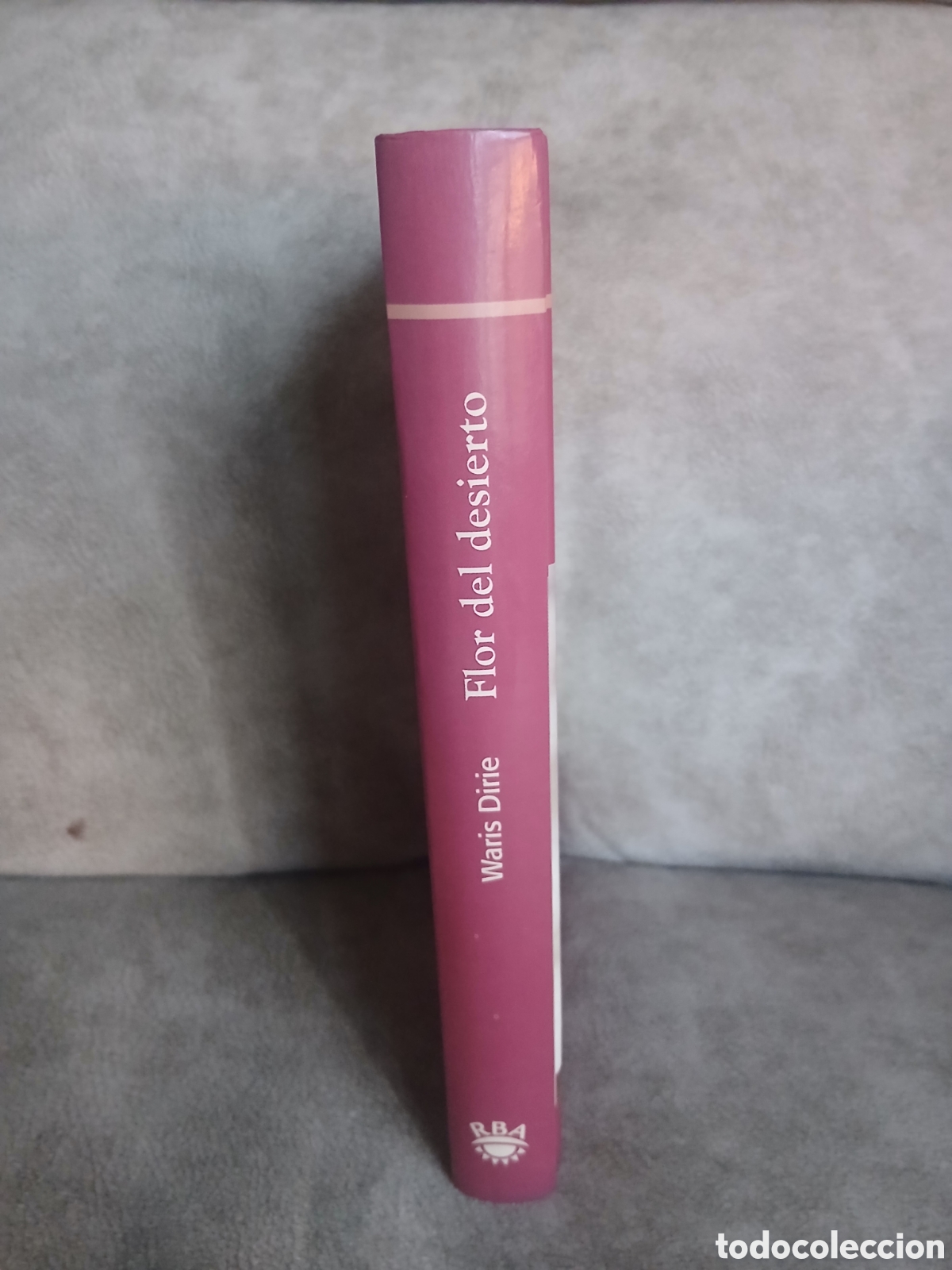 Libros de segunda mano: Libro La Flor del Desierto -Waris Dirie- Ed. RBA - Foto 2