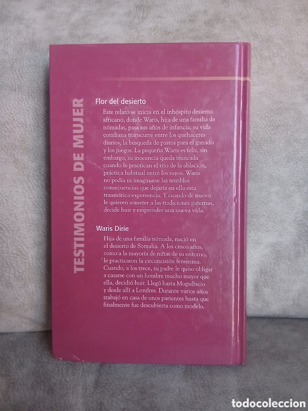 Libros de segunda mano: Libro La Flor del Desierto -Waris Dirie- Ed. RBA - Foto 3