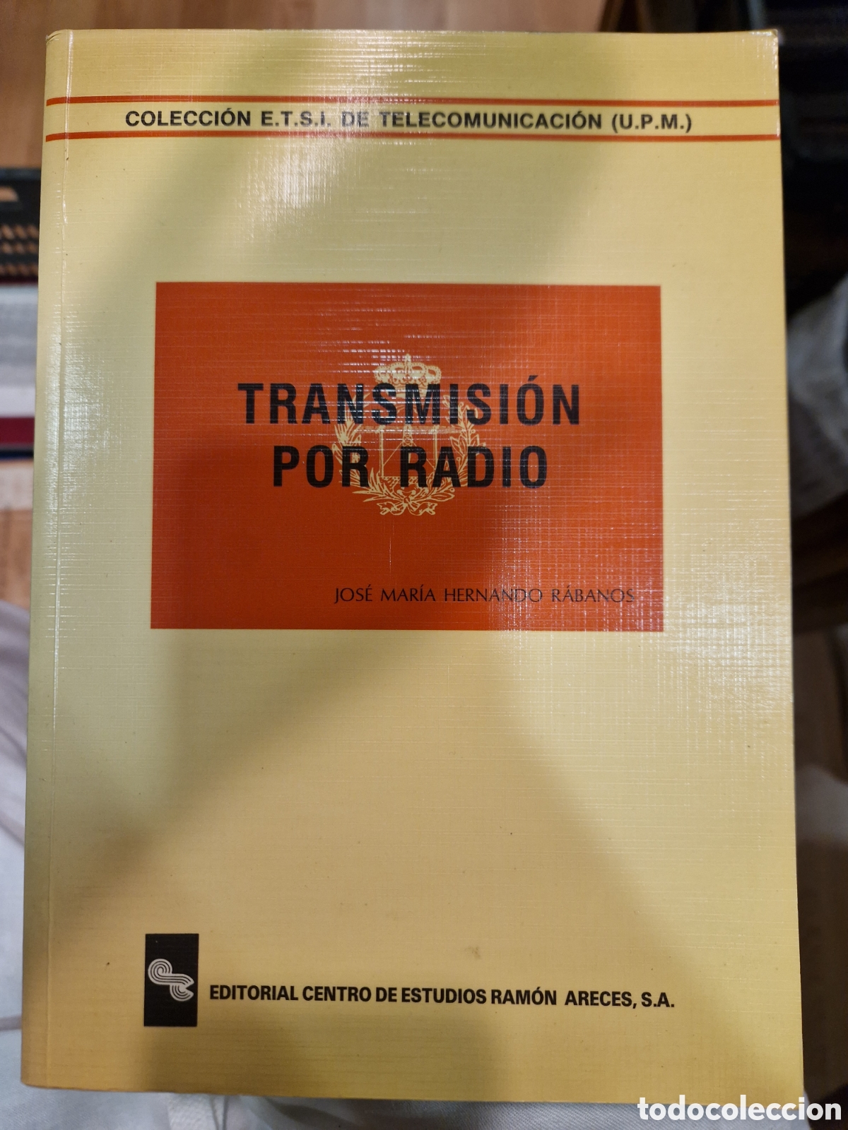 Libri di seconda mano: HERNANDO R&Aacute;BANOS, Jos&eacute; Mar&iacute;a Transmisi&oacute;n por radio