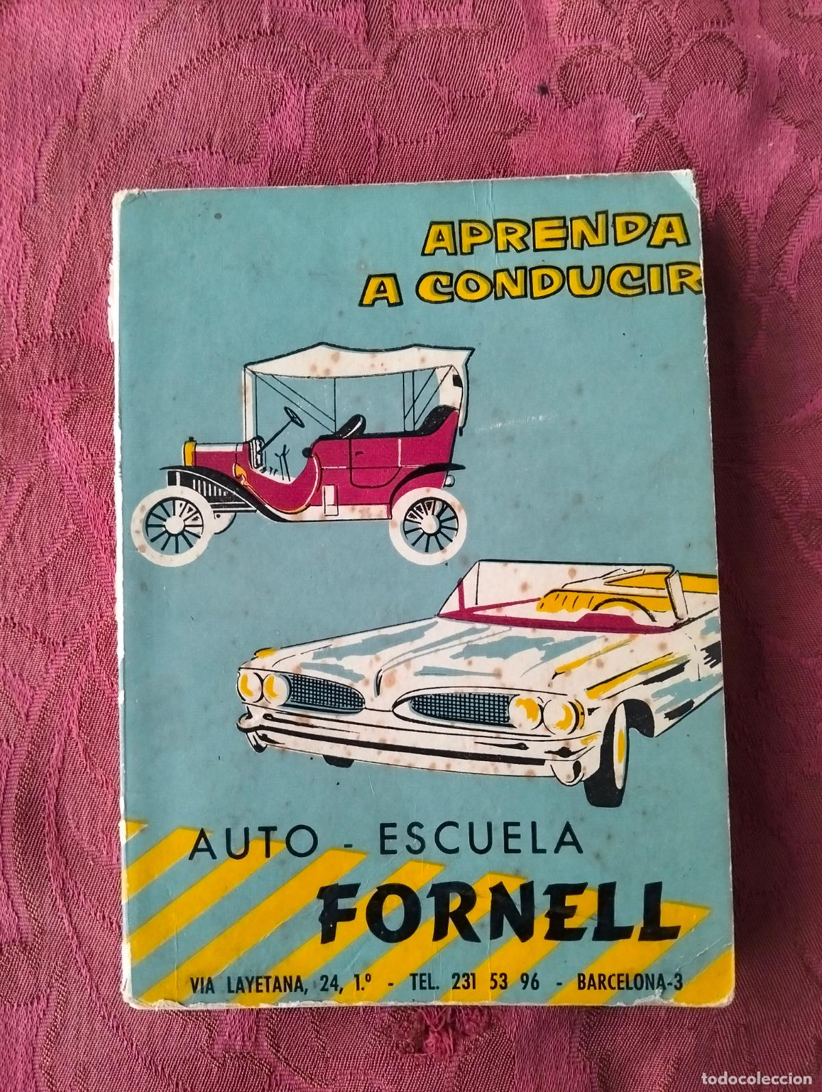 Livres d'occasion: Aprenda a conducir cartilla de ense&ntilde;anza para conductores de autom&oacute;viles romero Auto-escuela fornell